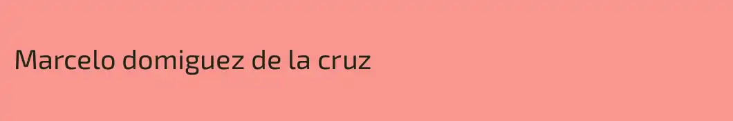 Marcelo domiguez de la cruz